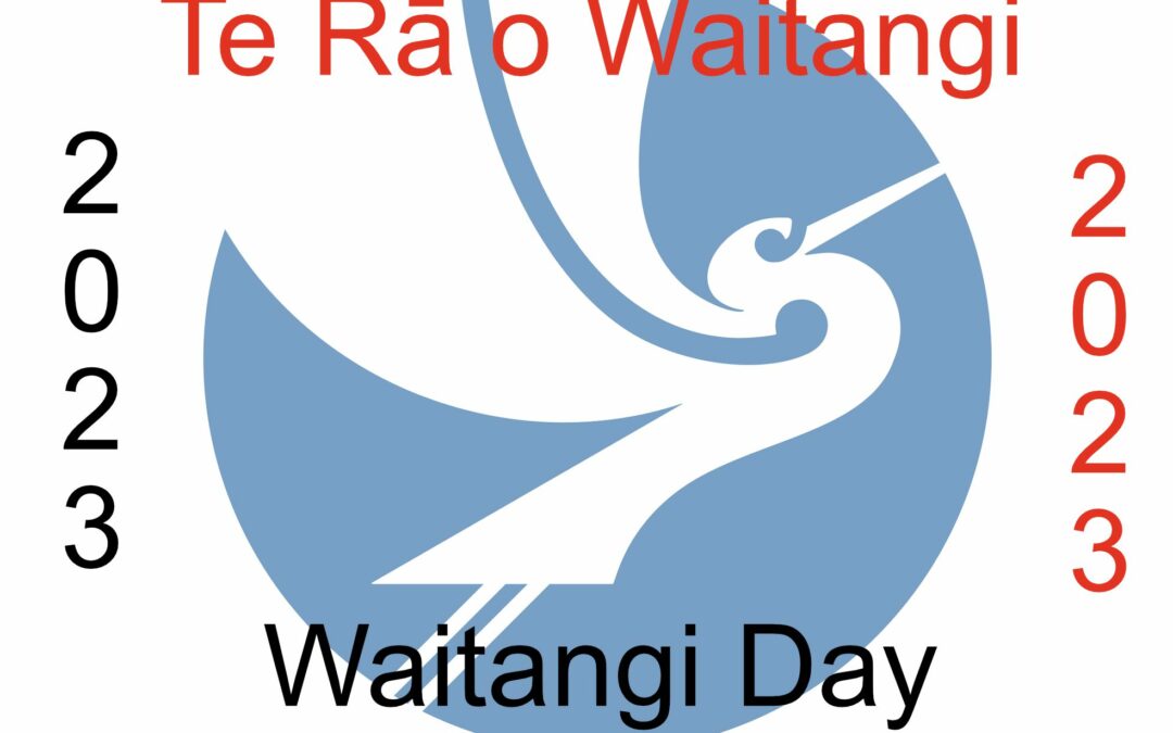 Waitangi Day 2023 – A Time to Remember A Shared History